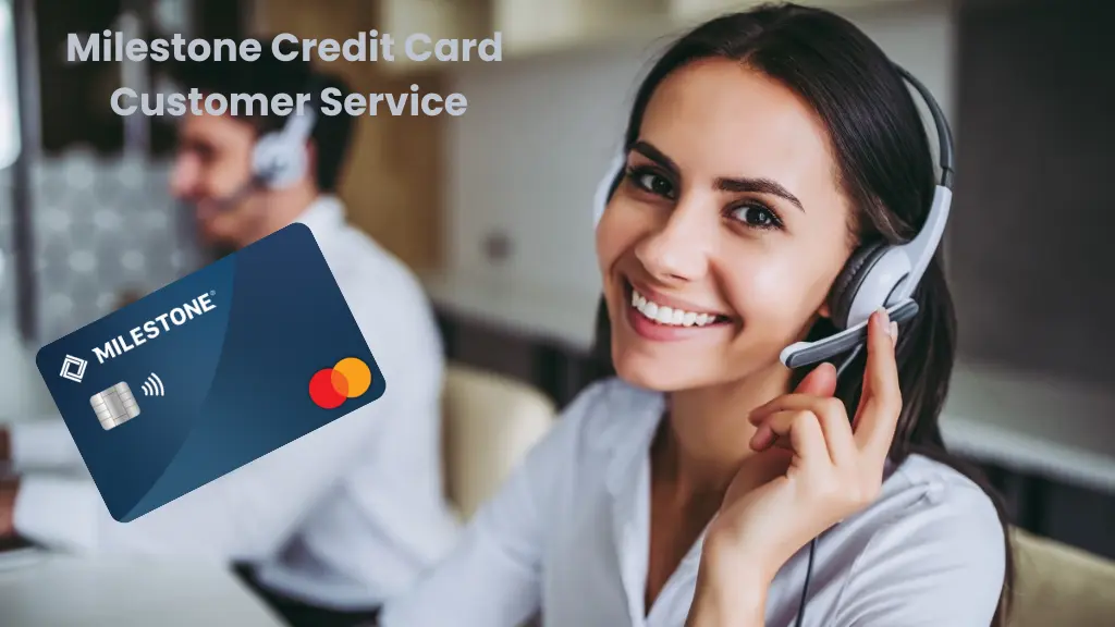 Milestone Credit Card Customer Service